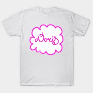 Doris. Female name. T-Shirt